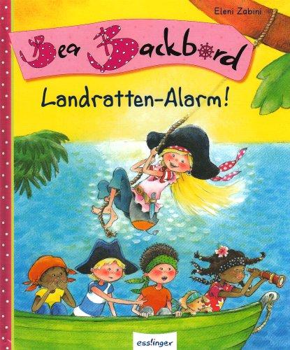 Bea Backbord - Landratten-Alarm!