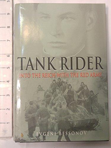 Tank Rider: Into the Reich With the Red Army