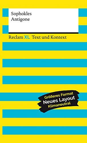 Antigone. Textausgabe mit Kommentar und Materialien: Reclam XL – Text und Kontext