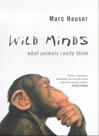 Wild Minds: What Animals Really Think