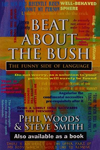 Beat About the Bush: the Funny Side of Language