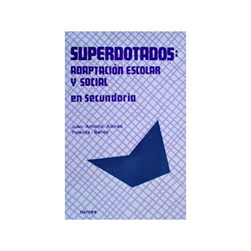 Superdotados : adaptación escolar y social en Secundaria (Secundaria para Todos, Band 11)