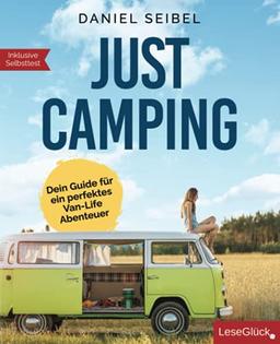 Just Camping: Dein Guide für ein perfektes Van-Life Abenteuer