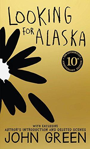 Looking for Alaska. 10th Anniversary Edition