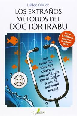 Los extraños métodos del doctor Irabu (G. Obras Lit. Japonesa)