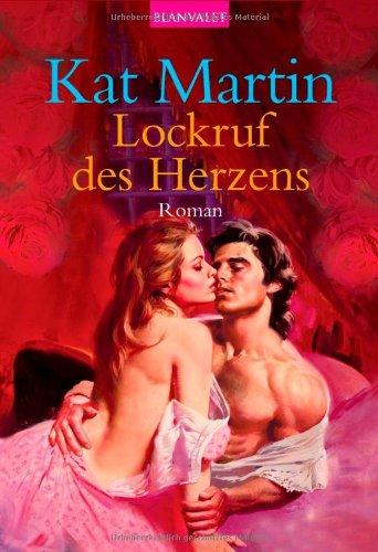 Lockruf des Herzens: Roman