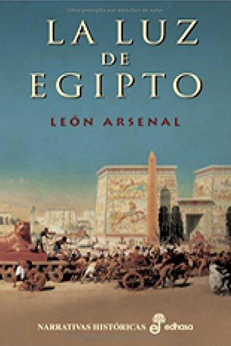 La luz de Egipto (Narrativas Históricas)