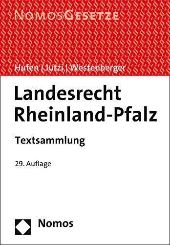 Landesrecht Rheinland-Pfalz: Textsammlung - Rechtsstand: 20. Juli 2020