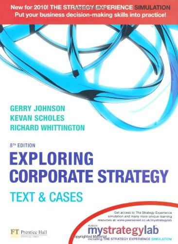 Exploring Corporate Strategy: AND MyStrategyLab: Text and Cases