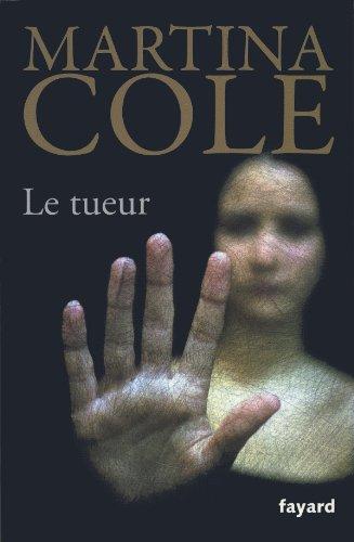 Le tueur : thriller