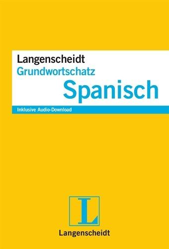 Langenscheidt Grundwortschatz Spanisch - Buch mit Audio-Download