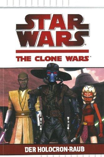 Star Wars The Clone Wars, Bd. 4: Der Holocron-Raub