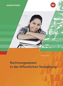 Ausbildung in der öffentlichen Verwaltung / Recht und Wirtschaft / Rechnungswesen: Ausbildung in der öffentlichen Verwaltung: Rechnungswesen: Schülerband