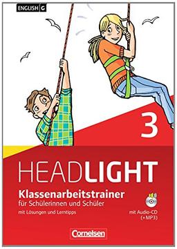 English G Headlight - Allgemeine Ausgabe: Band 3: 7. Schuljahr - Klassenarbeitstrainer mit Lösungen und Audio-CD: Audio-Dateien auch als MP3