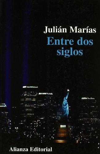 Entre dos siglos (Libros Singulares (LS))