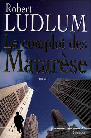 Le complot des Matarèse