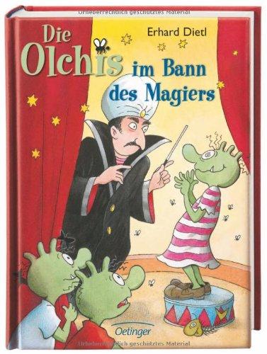 Die Olchis im Bann des Magiers