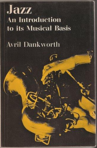 Jazz: An Introduction to Its Musical Basis