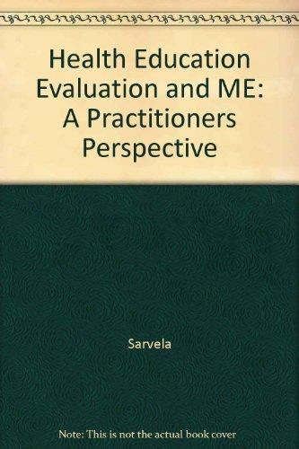 Health Education Evaluation and Measurement: A Practitioner's Perspective