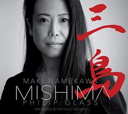 Philip Glass - Mishima