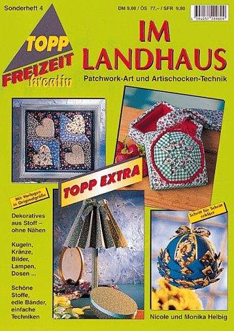 Im Landhaus. Patchwork- Art und Artischocken- Technik.