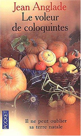 Le voleur de coloquintes