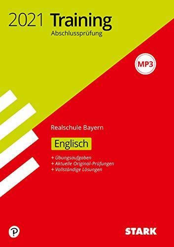 STARK Training Abschlussprüfung Realschule 2021 - Englisch - Bayern