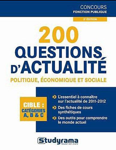 200 questions d'actualité politique, économique et sociale : cible, catégories A & B