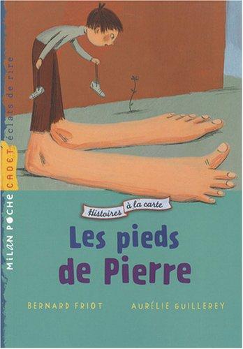 Histoires à la carte. Les pieds de Pierre