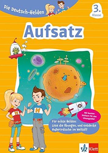 Klett Die Deutsch-Helden Aufsatz 3. Klasse: Grundschule