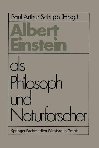 Philosophen des 20. Jahrhunderts: Albert Einstein als Philosoph und Naturforscher