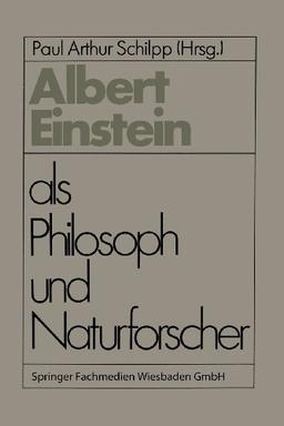 Philosophen des 20. Jahrhunderts: Albert Einstein als Philosoph und Naturforscher