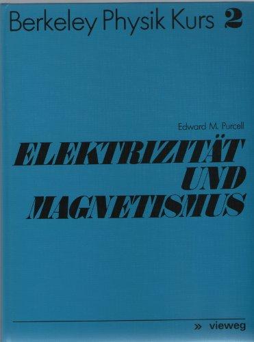 Elektrizität und Magnetismus