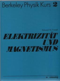 Elektrizität und Magnetismus