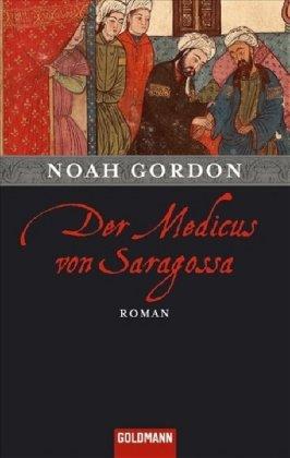 Der Medicus von Saragossa: Roman