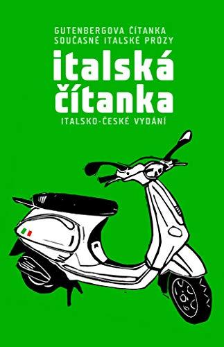 Italská čítanka: Gutenbergova čítanka současné italské prózy, italsko - české vydání (2008)