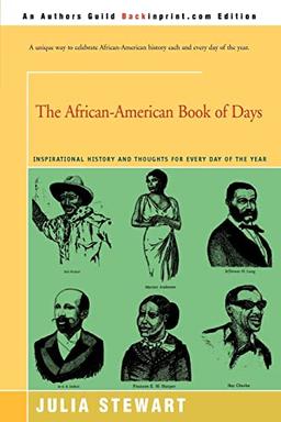 The African-American Book of Days: Inspirational History and Thoughts for Every Day of the Year