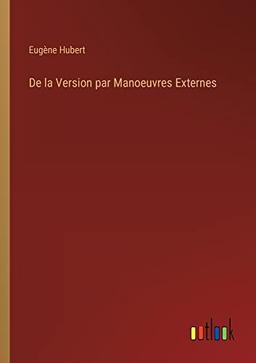 De la Version par Manoeuvres Externes