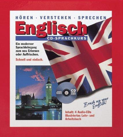 Englisch CD- Sprachkurs. 4 CDs. Hören - verstehen - sprechen