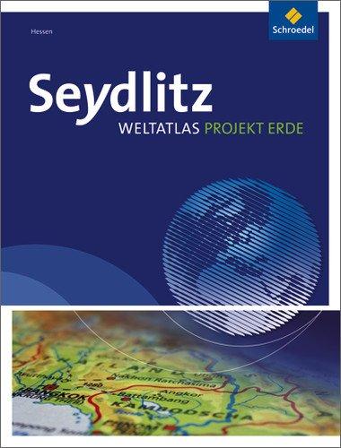 Seydlitz Weltatlas Projekt Erde - Ausgabe 2011: Hessen