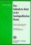 Das behinderte Kind in der homöopathischen Praxis: Seminare am 28.10.1995 in Berlin und am 25.11.1995 in München