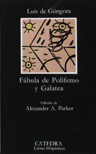 Fabula de Polifemo y Galatea / Fable of Polyphemus and Galatea (Letras Hispanicas (catedra))