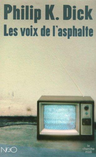 Les voix de l'asphalte