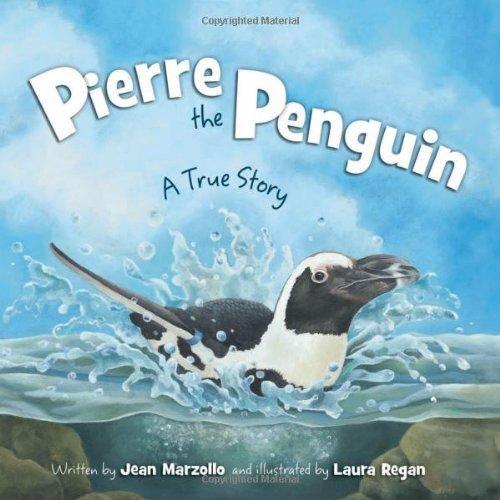 Pierre the Penguin: A True Story