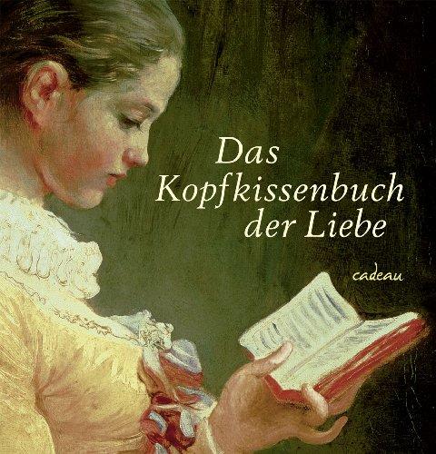 Das Kopfkissenbuch der Liebe