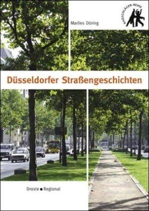 Düsseldorfer Straßengeschichten