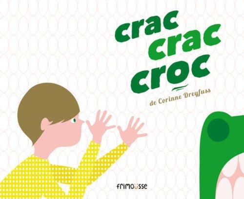 Crac, crac, croc