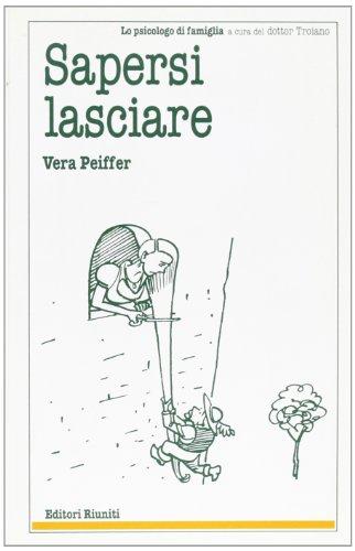 Sapersi lasciare (Lo psicologo di famiglia)