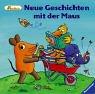 Die Maus: Neue Geschichten mit der Maus