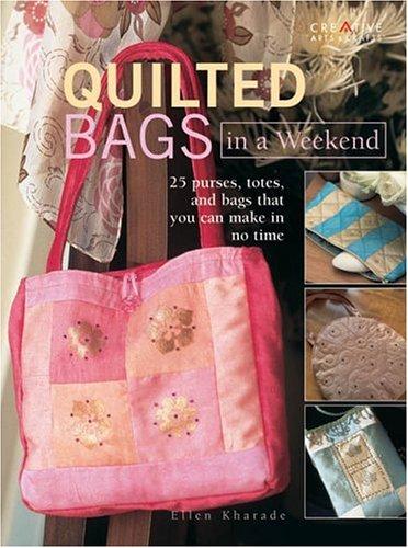 Quilted Bags in a Weekend